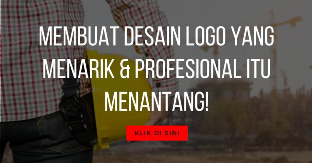 Membuat Desain Logo yang Menarik & Profesional Itu menantang!