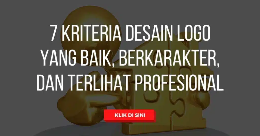 7 Kriteria Desain Logo yang Baik, Berkarakter, dan Terlihat Profesional 4 7 Kriteria Desain Logo yang Baik Berkarakter dan Terlihat Profesional