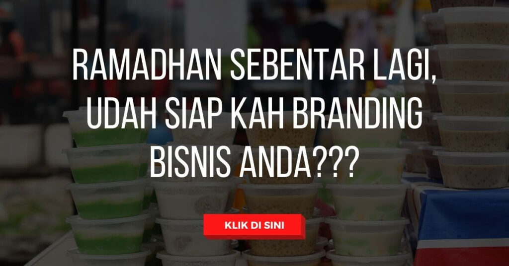 Ramadhan sebentar lagi, udah siap kah branding bisnis Anda??? 1 Ramadhan sebentar lagi udah siap kah branding bisnis Anda